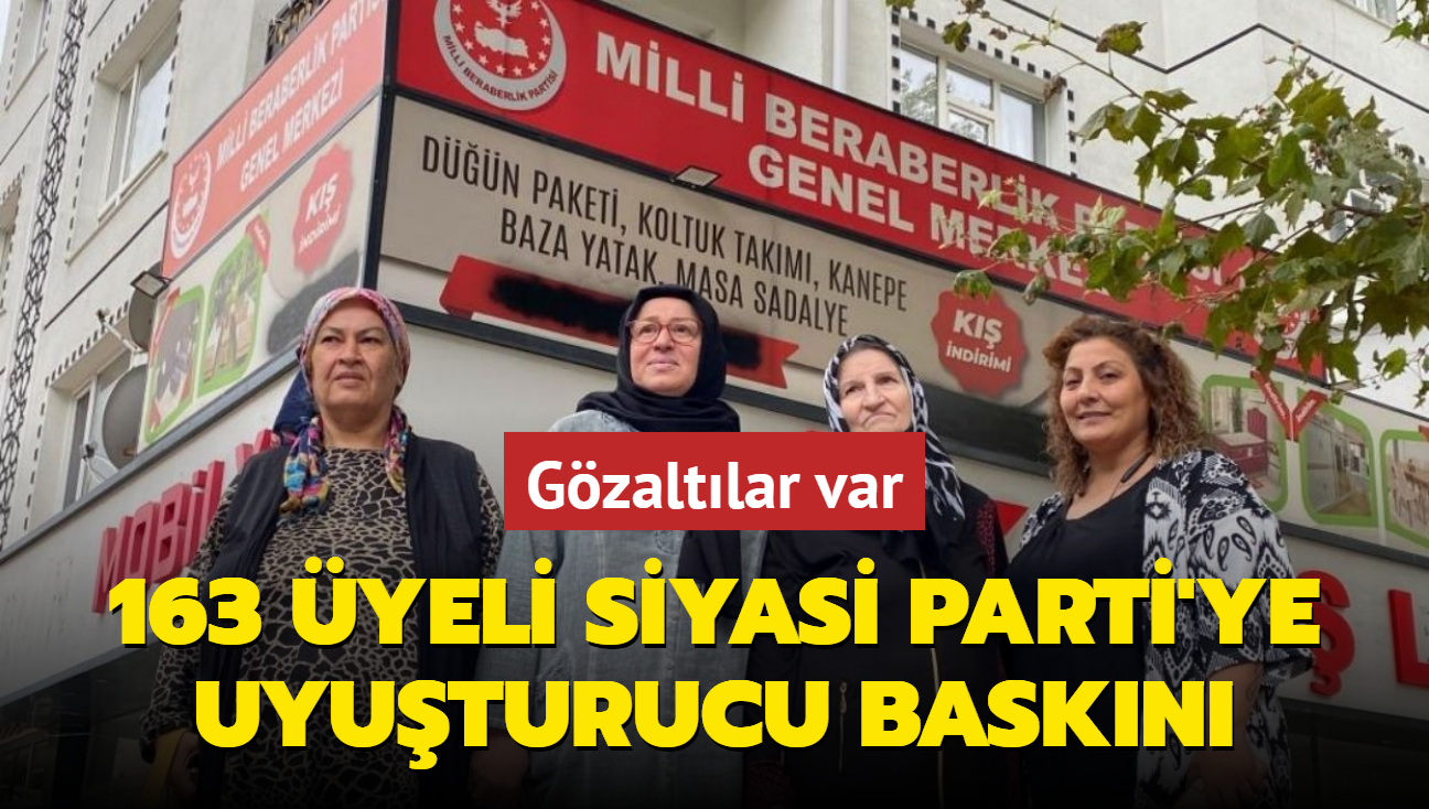 Siyasi partinin genel merkezine uyuturucu baskn... Gzaltlar var