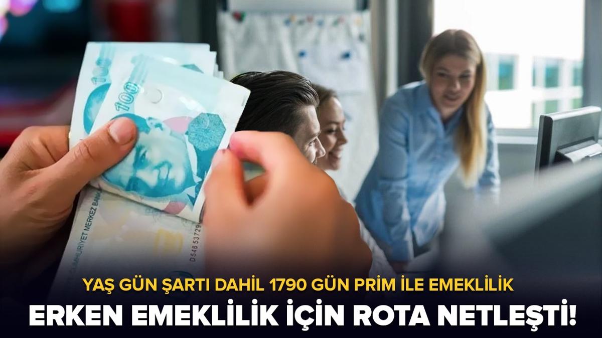 Erken emeklilik iin rota netleti! Ya gn art dahil 1790 gn prim ile emeklilik