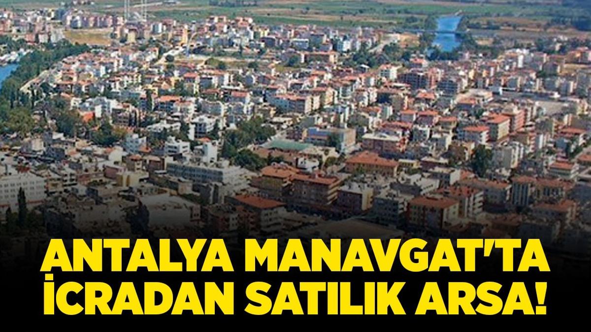 Antalya Manavgat'ta 13.206 metrekare icradan satlk arsa!