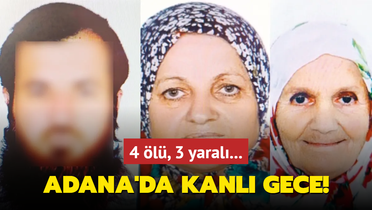 Adana'da kanl gece! 3 farkl olayda 4 l, 3 yaral