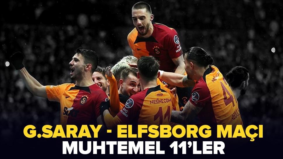 Galatasaray-Elfsborg ma kadrosu belli oldu! te muhtemel 11'ler