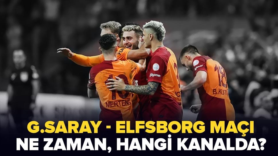 Galatasaray-Elfsborg ma ne zaman, saat kata, hangi kanalda?