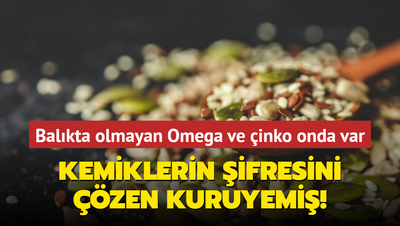 Kemiklerin ifresini zen kuruyemi! Balkta olmayan Omega ve inko onda var: Arlar yok ediyor