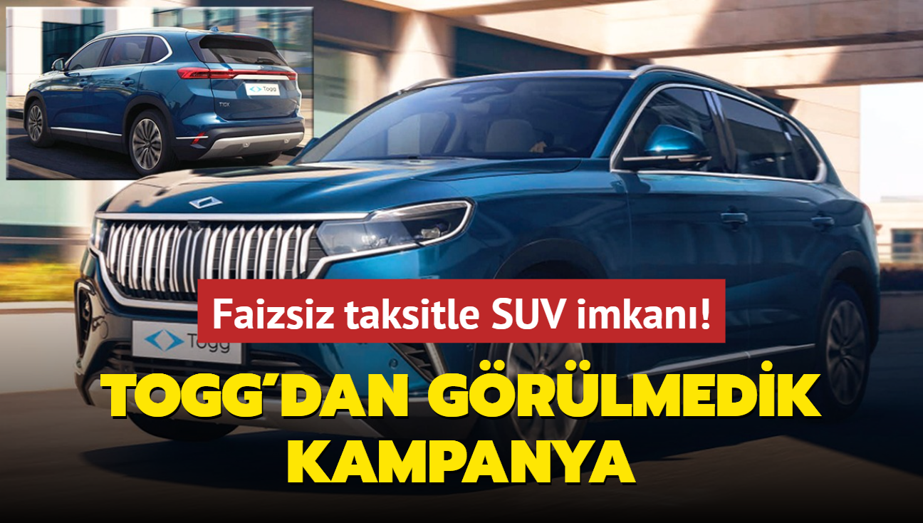 Resmen duyuruldu: TOGG'dan grlmedik kampanya! Faizsiz taksitle SUV imkan