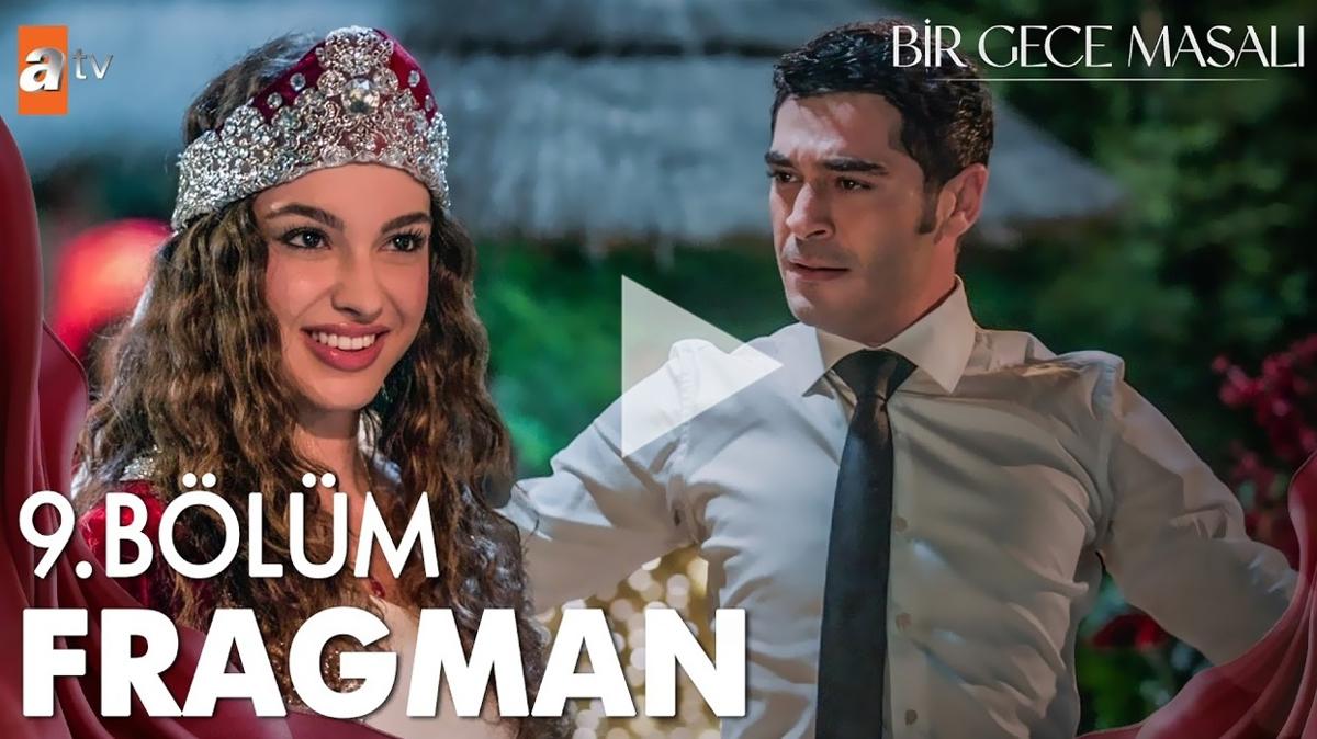 Bir Gece Masal 9. Blm Fragman | 'Bu nikah durduramayz!'