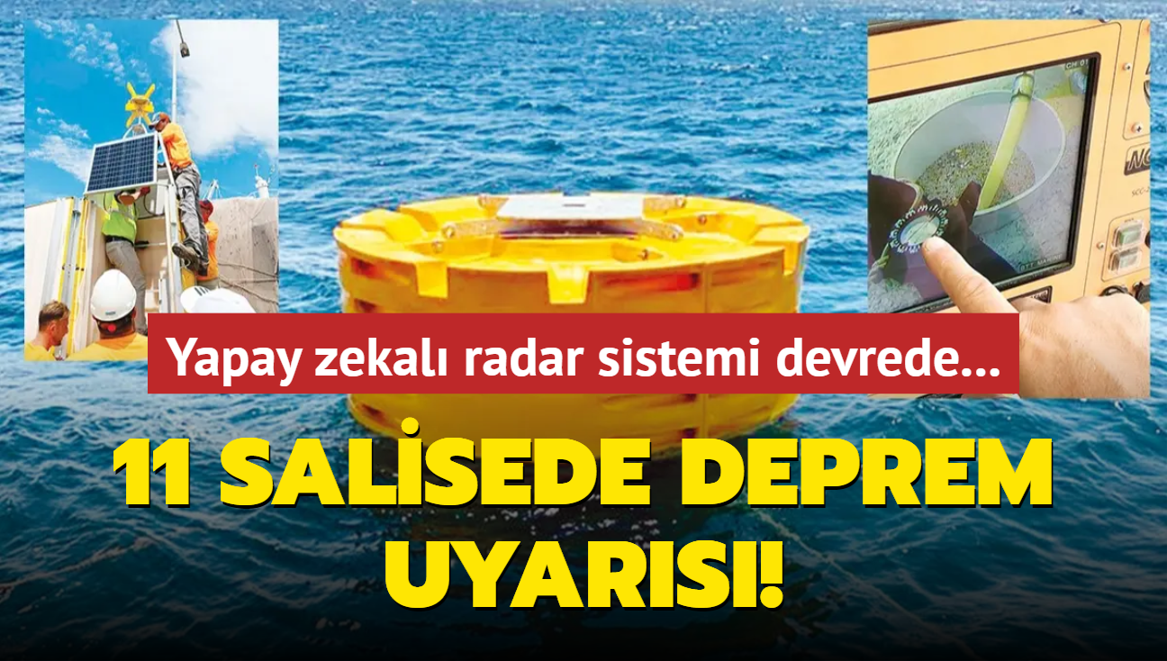 11 salisede deprem uyars! Yapay zekal radar sistemi devrede