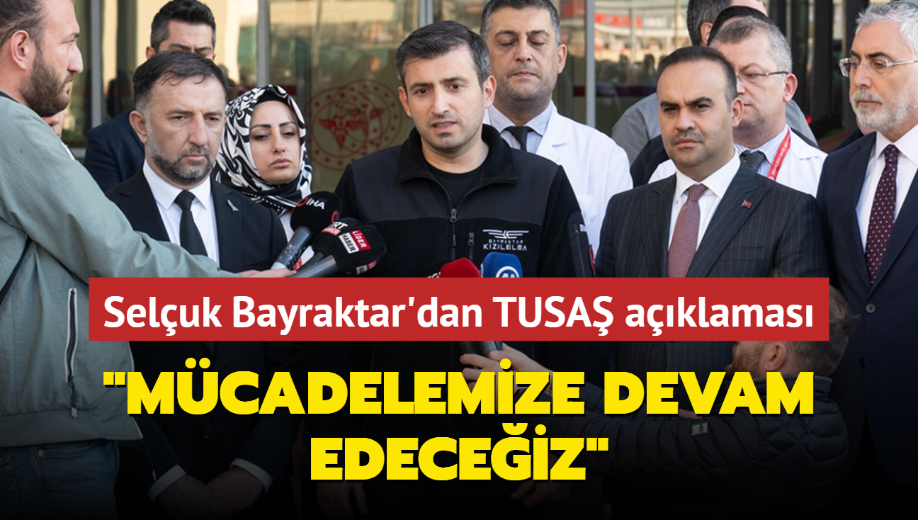 Seluk Bayraktar'dan TUSA aklamas: Son nefesimize kadar mcadelemize devam edeceiz