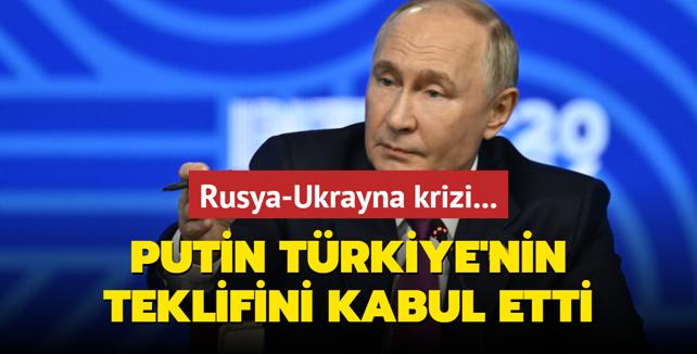 Rusya-Ukrayna krizi... Putin Trkiye'nin teklifini kabul etti