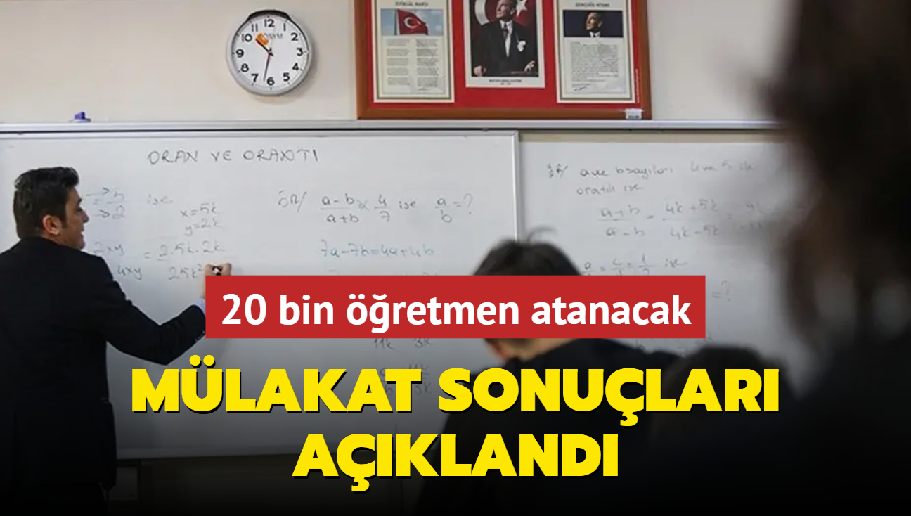 20 bin retmen atanacak! Mlakat sonular akland 