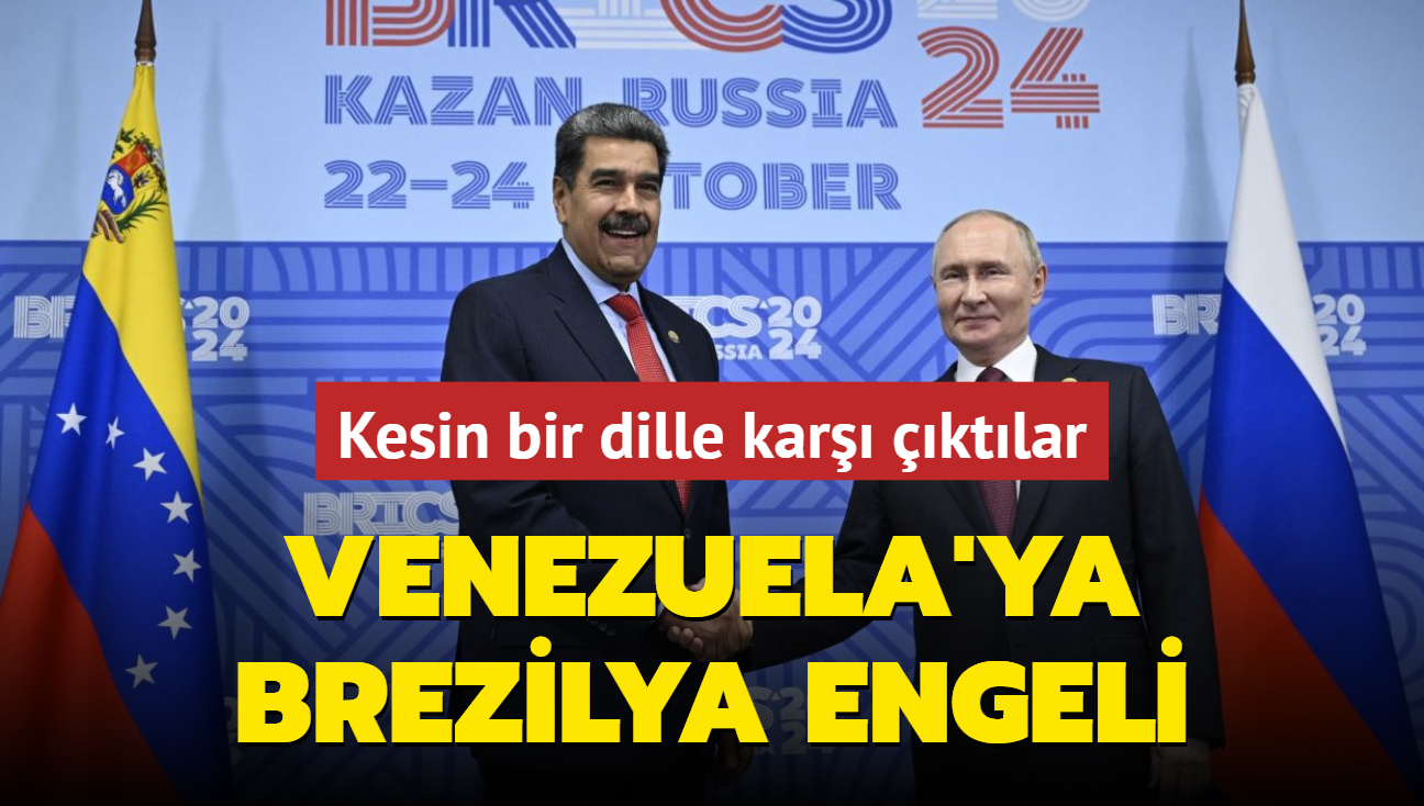 Venezuela'ya Brezilya engeli! Kesin bir dille kar ktlar