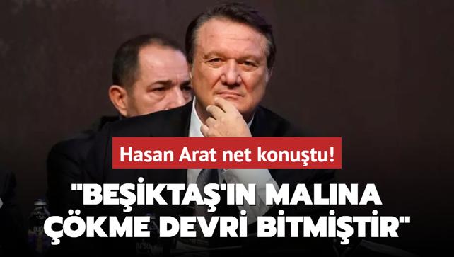 Hasan Arat: Beikta'n malna kme devri bitmitir