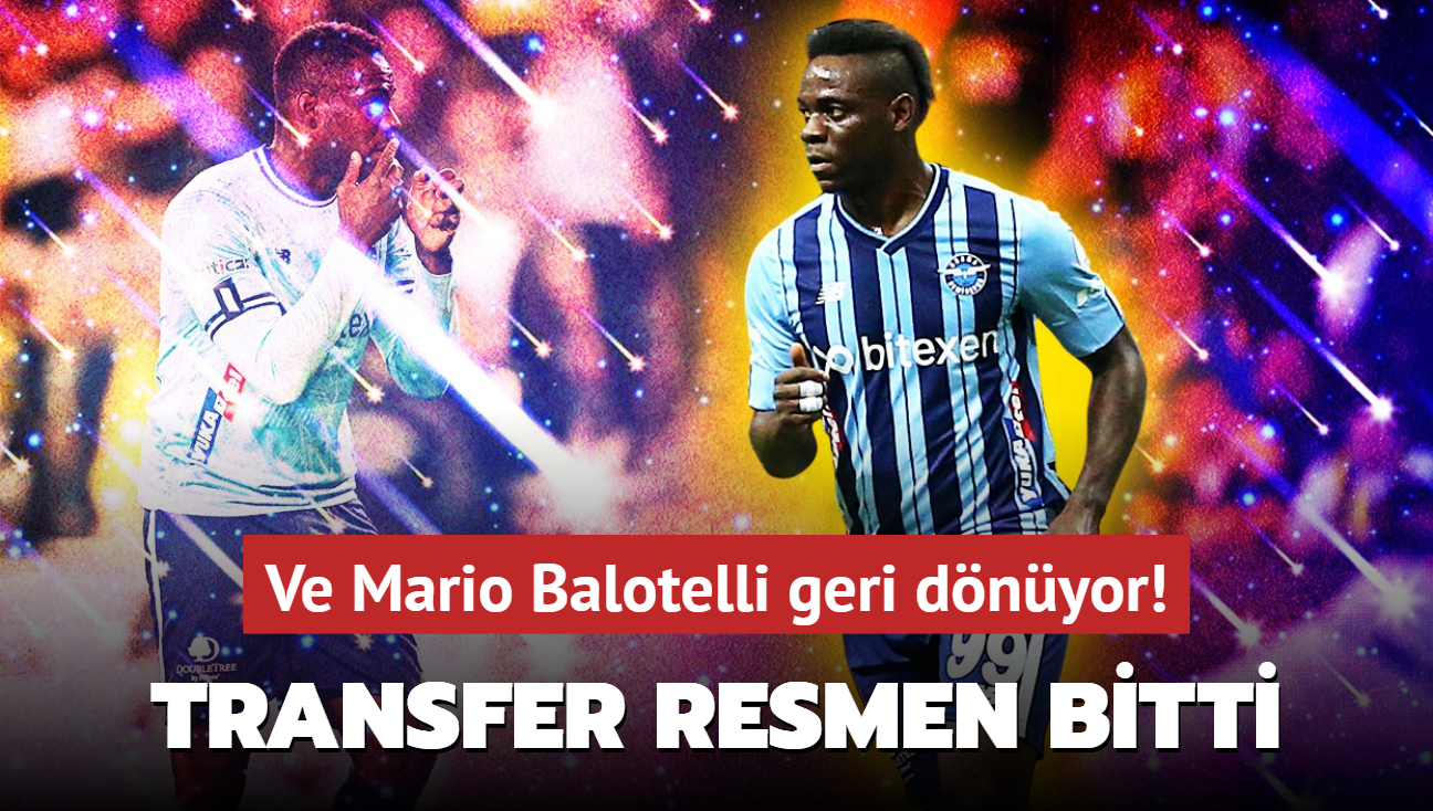 Ve Mario Balotelli geri dnyor! Transfer resmen bitti