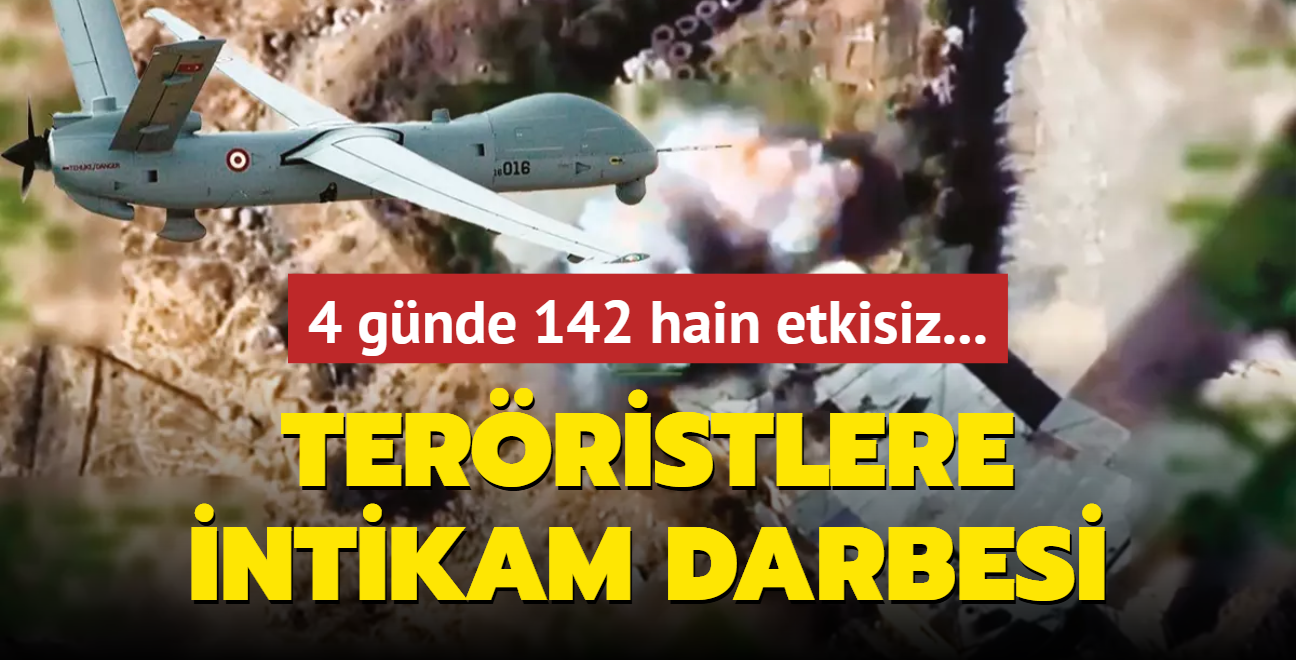 Terristlere intikam darbesi... 4 gnde 142 hain etkisiz