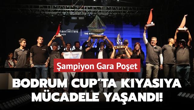 The Bodrum Cup'ta kyasya mcadele yaand! ampiyon Gara Poet