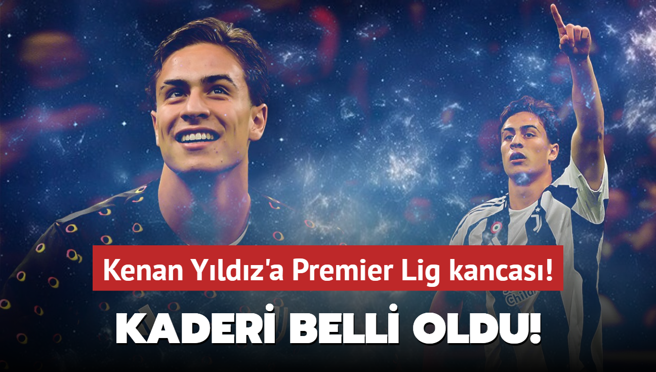 Kaderi belli oldu! Kenan Yldz'a Premier Lig kancas!