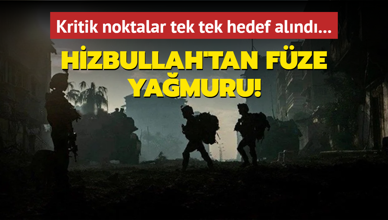 Kritik noktalar tek tek hedef alnd... Hizbullah'tan fze yamuru!