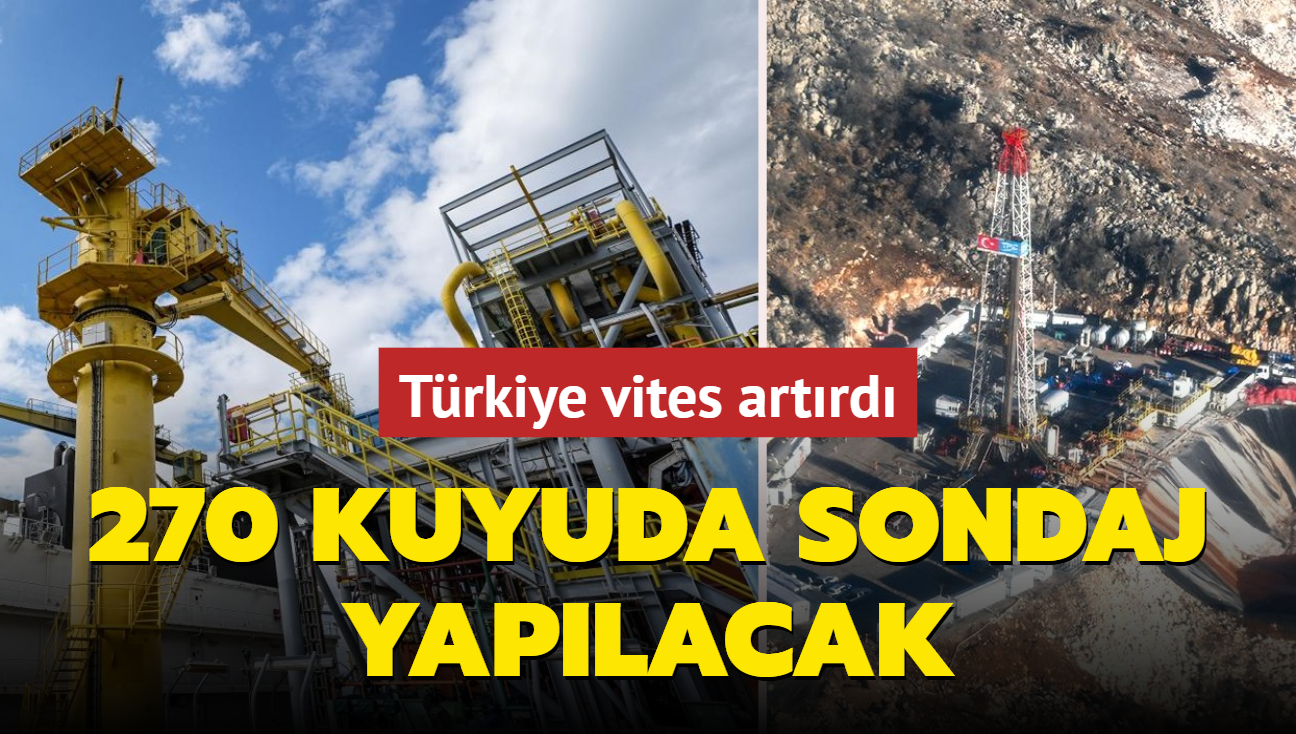 Trkiye petrol ve doal gazda vites artrd! 270 kuyuda sondaj yaplacak