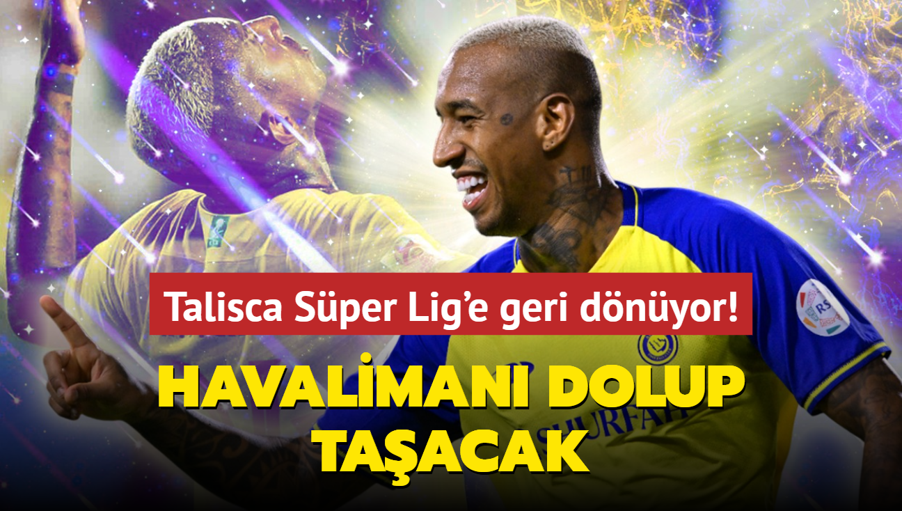 Ve herkesi artt: Anderson Talisca Sper Lig'e geri geliyor! Havaliman dolup taacak