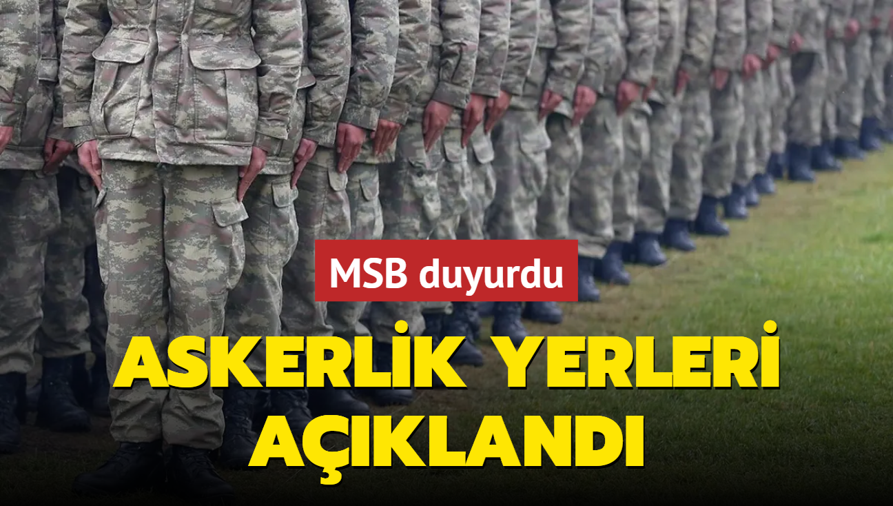 Askerlik yerleri akland! Kasm celbi askerlik yerleri nasl sorgulanr"