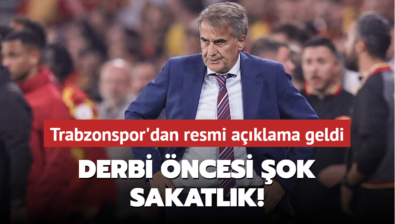 Derbi ncesi ok sakatlk! Trabzonspor'dan resmi aklama geldi