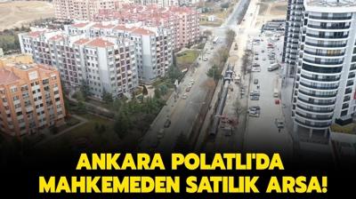 Ankara Polatl'da mahkemeden satlk arsa!