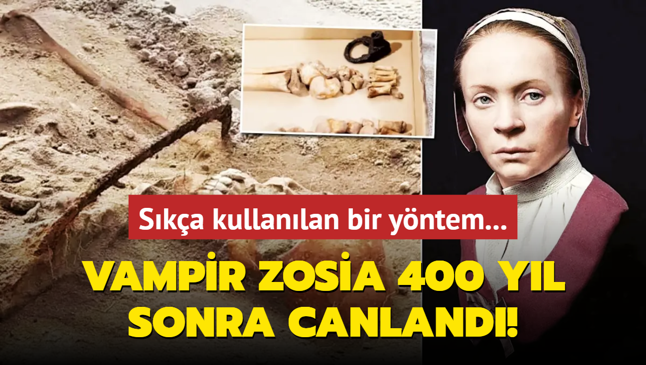 Vampir Zosia 400 yl sonra canland!