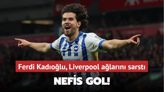 Nefis gol! Ferdi Kadolu, Liverpool alarn sarst