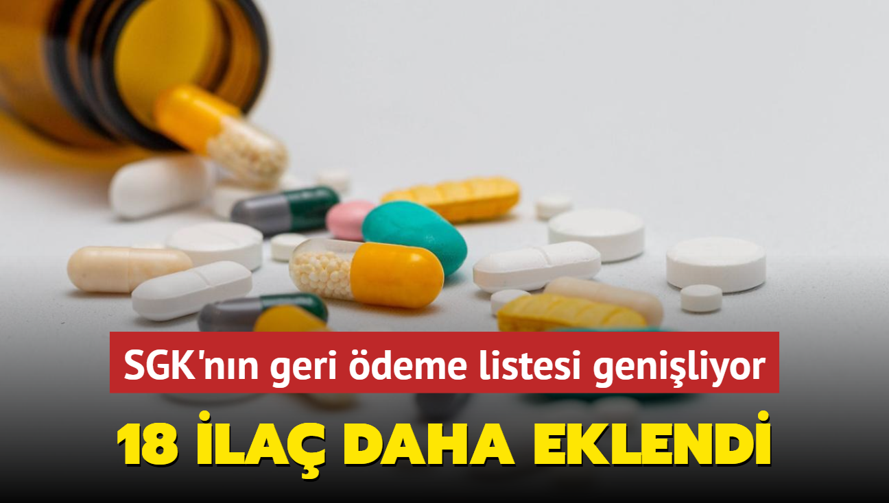 SGK'nn geri deme listesi geniliyor! 18 ila daha eklendi