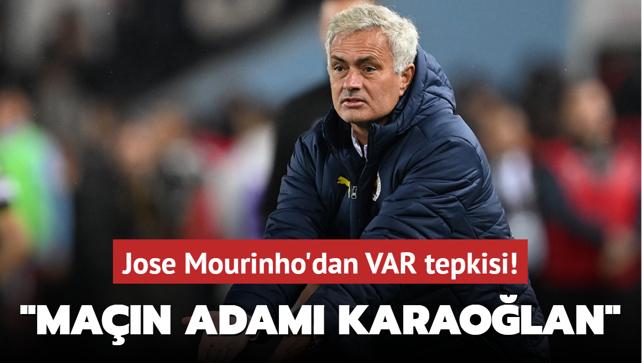 Jose Mourinho'dan VAR tepkisi! "Man adam Karaolan"