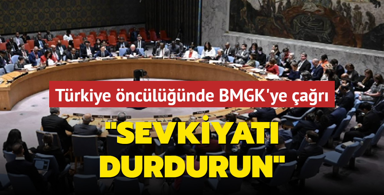 Trkiye nclnde BMGK'ye ar: Sevkiyat durdurun