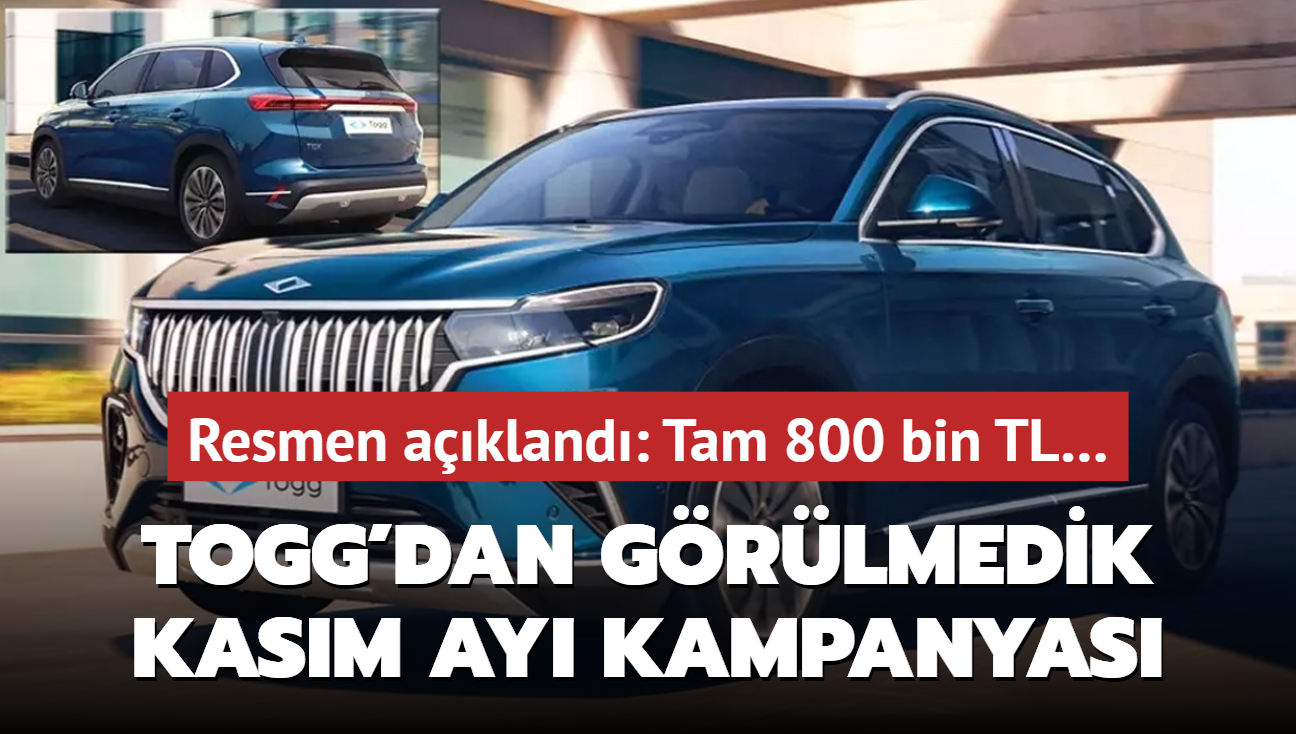 TOGG'dan grlmedik kasm ay kampanyas! Resmen akland: Tam 800 bin TL