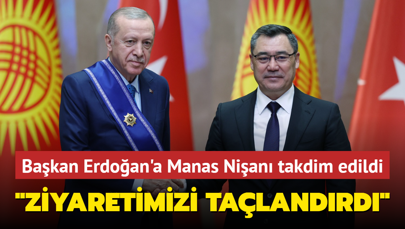 Bakan Erdoan'a "Manas Nian" takdim edildi... "Ziyaretimizi talandrd"