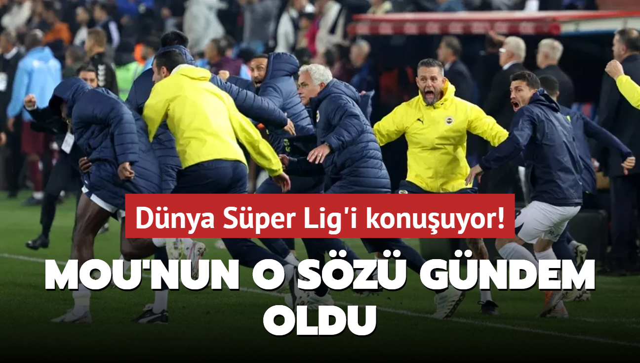 Dnya Sper Lig'i konuuyor!