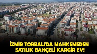 zmir Torbal'da mahkemeden satlk baheli kargir ev!