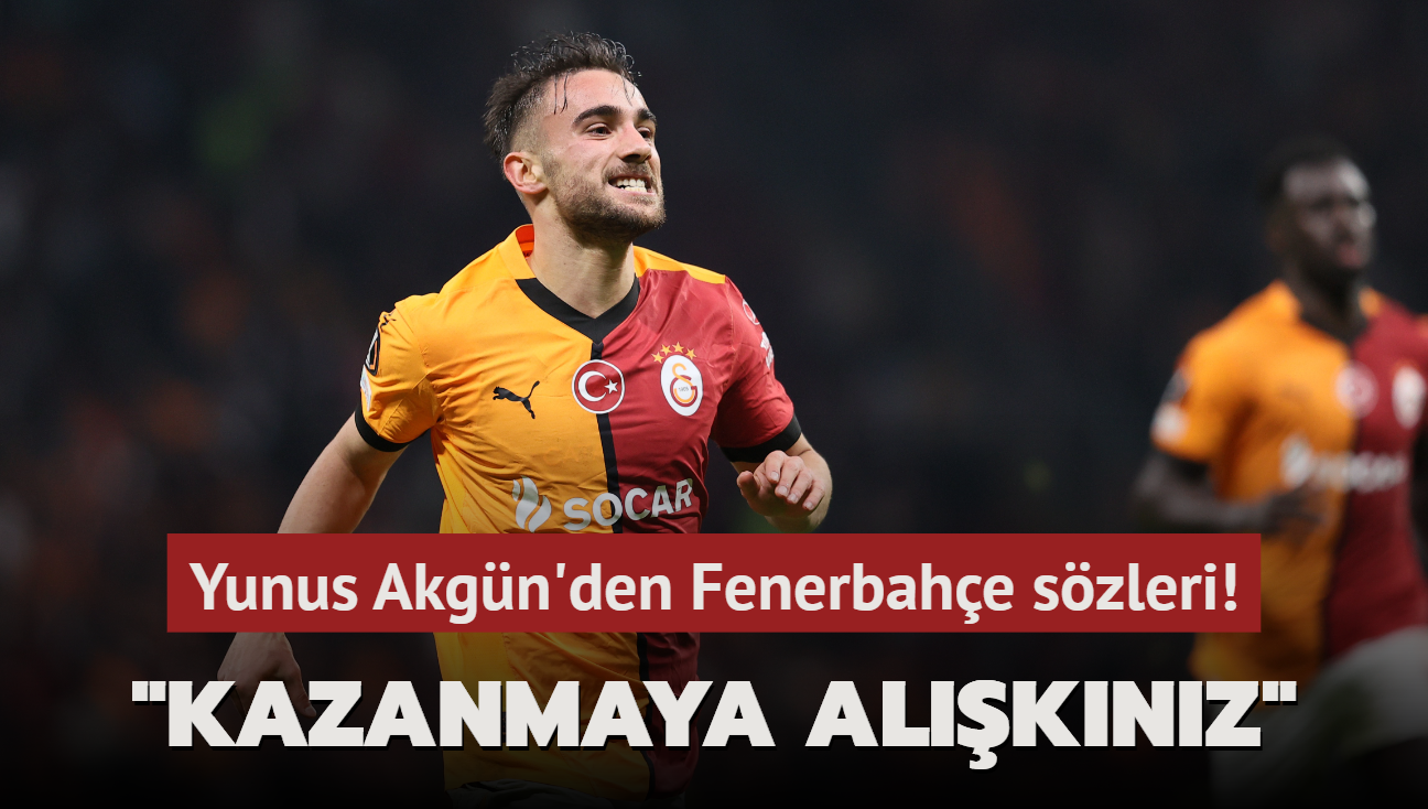 Yunus Akgn'den Fenerbahe szleri! "Onlara kar kazanmaya alknm"