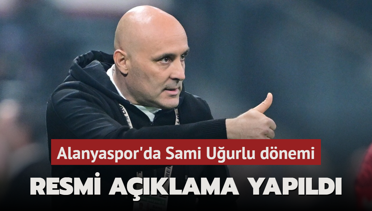 Alanyaspor'da Sami Uurlu dnemi! Resmi aklama yapld