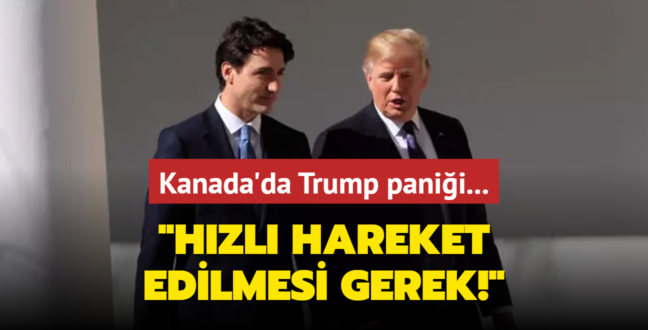 Kanada'da Trump panii: Hzl hareket edilmesi gerek!