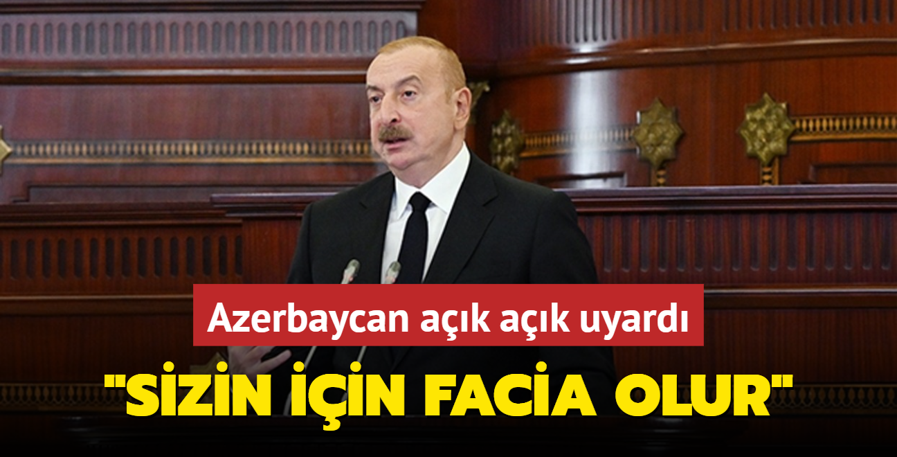 Azerbaycan ak ak uyard: Sizin iin facia olur