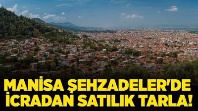 Manisa ehzadeler'de icradan satlk tarla!