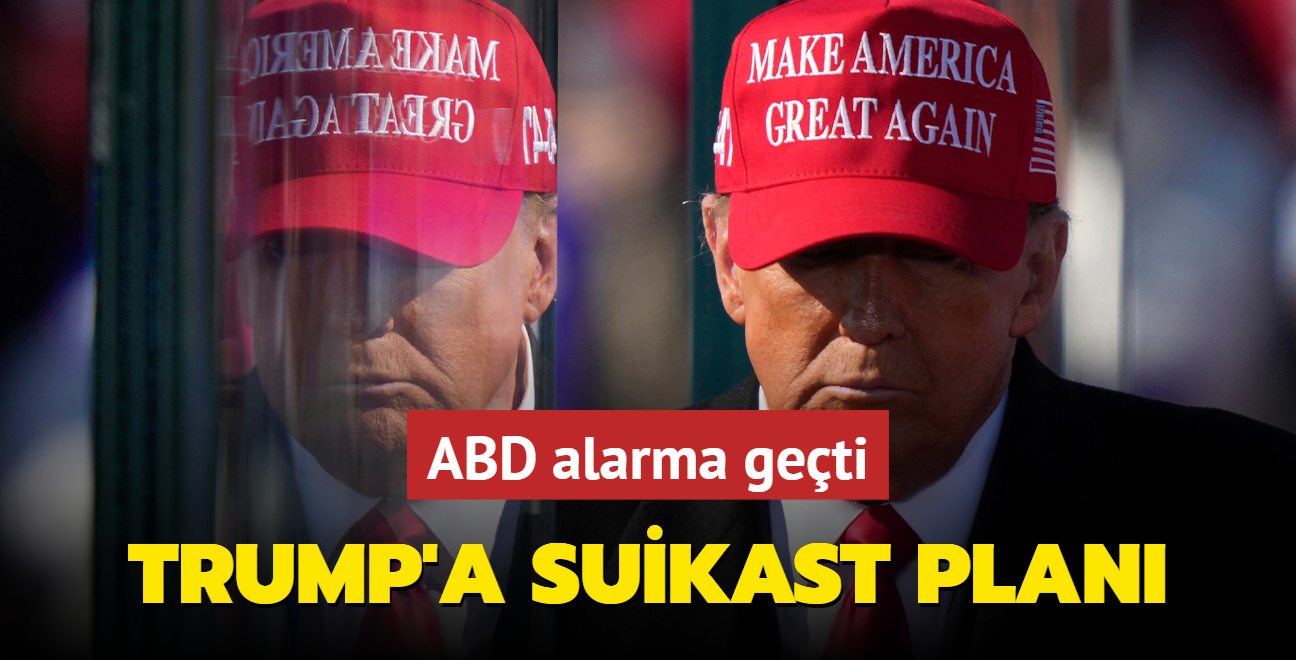 ABD alarma geti! ran'dan Trump'a suikast plan