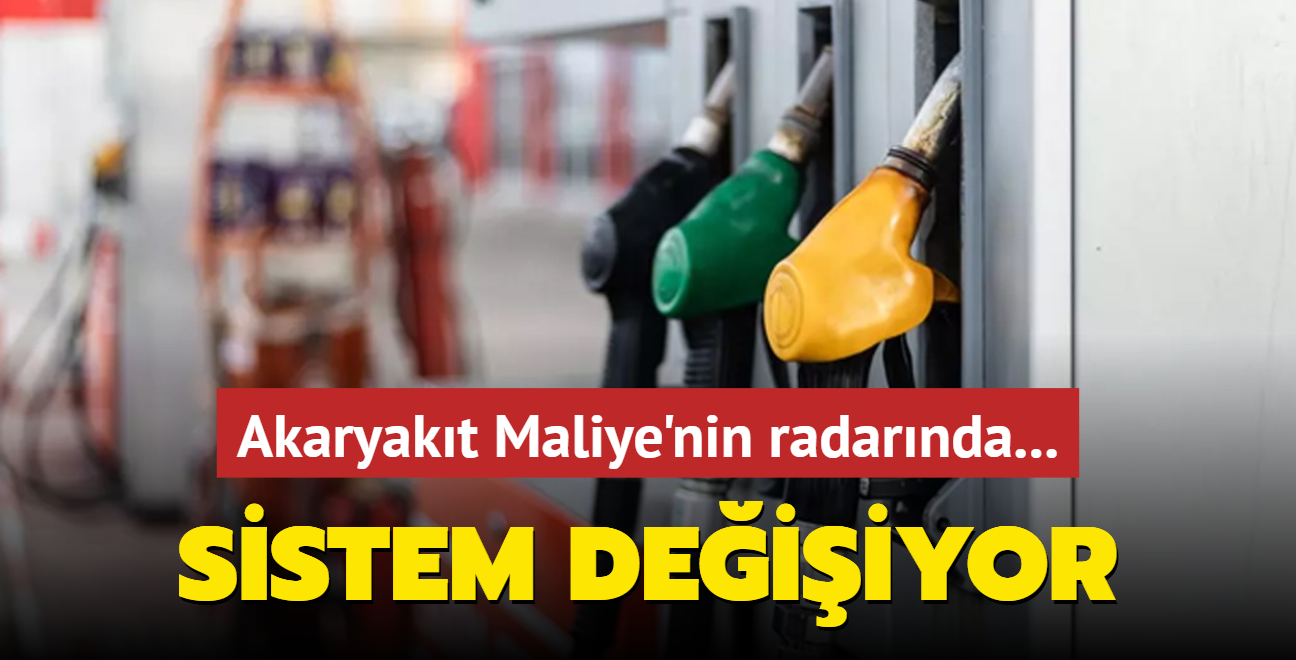 Akaryakt Maliye'nin radarnda: Sistem deiiyor