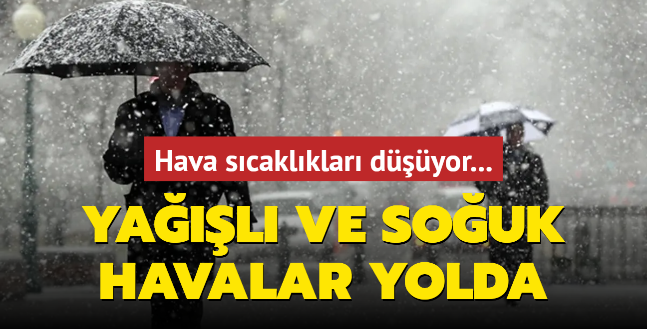 Hava scaklklar dyor: Yal ve souk havalar yolda