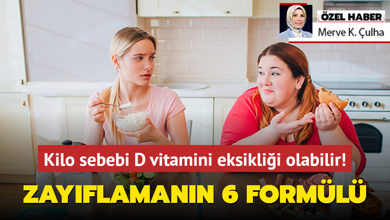 Kilo almann sebebi D vitamini eksiklii olabilir! Kn zayflamann 6 forml