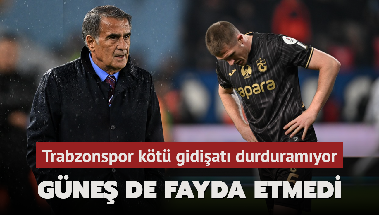 enol Gne de fayda etmedi! Trabzonspor kt gidiat durduramyor