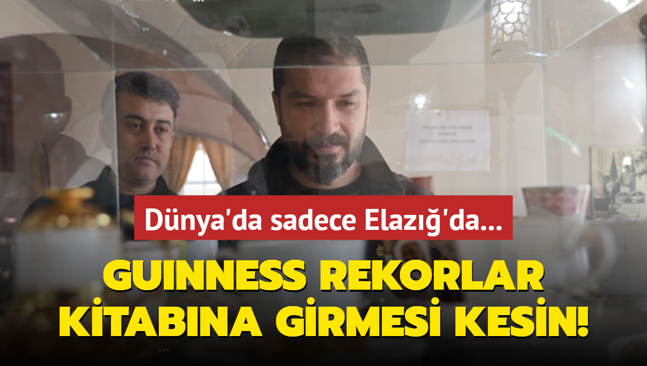 Dnya'da sadece Elaz'da... Guinness Rekorlar Kitabna girmeye hazrlanyor