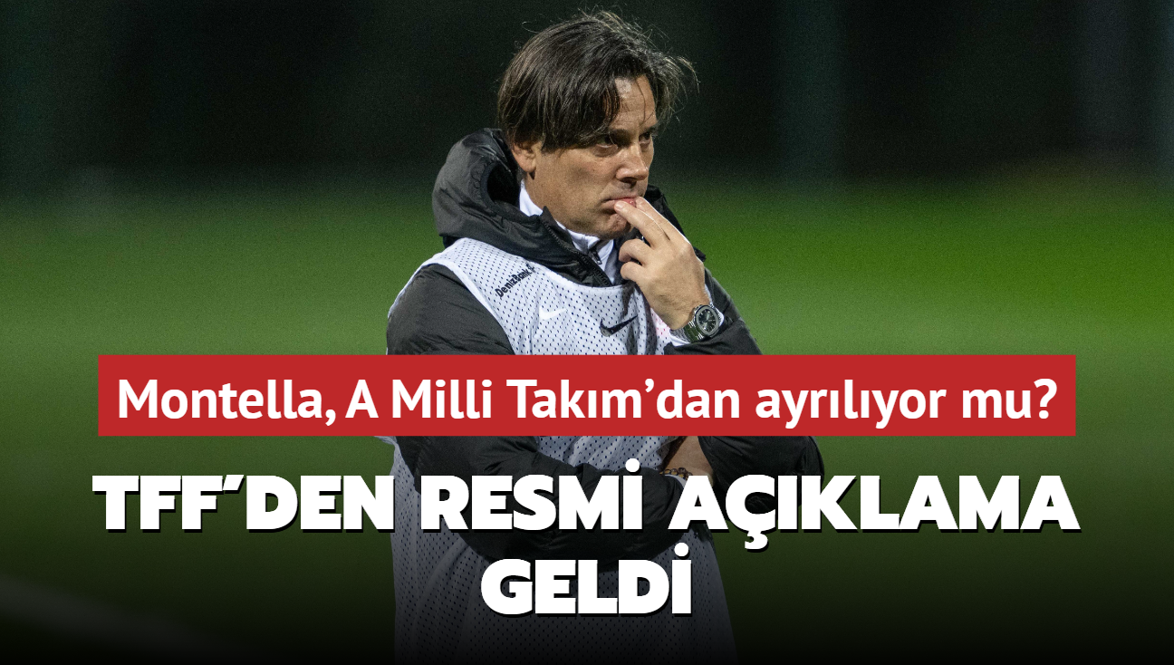 Montella, A Milli Takm'dan ayrlyor mu" TFF'den resmi aklama geldi