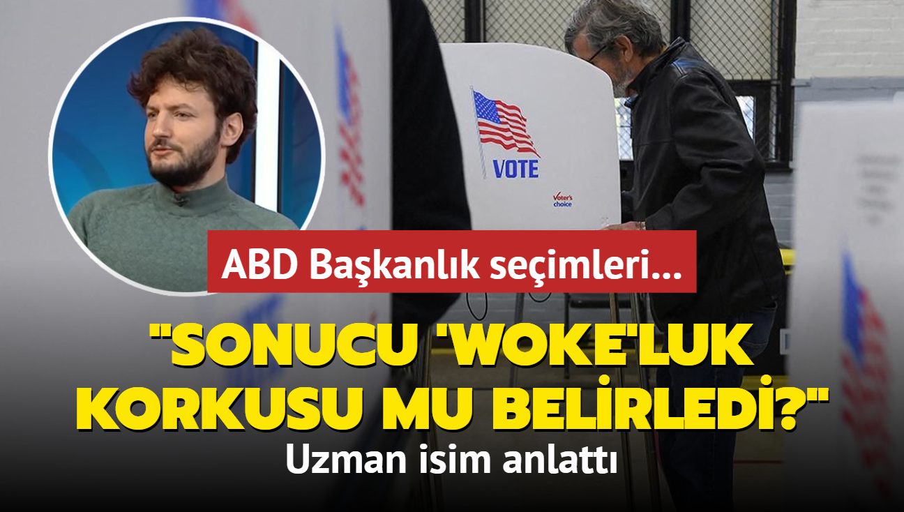 ABD Bakanlk seimlerinin sonucunu 'woke'luk korkusu mu belirledi"