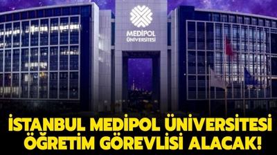 stanbul Medipol niversitesi retim Grevlisi alacak!