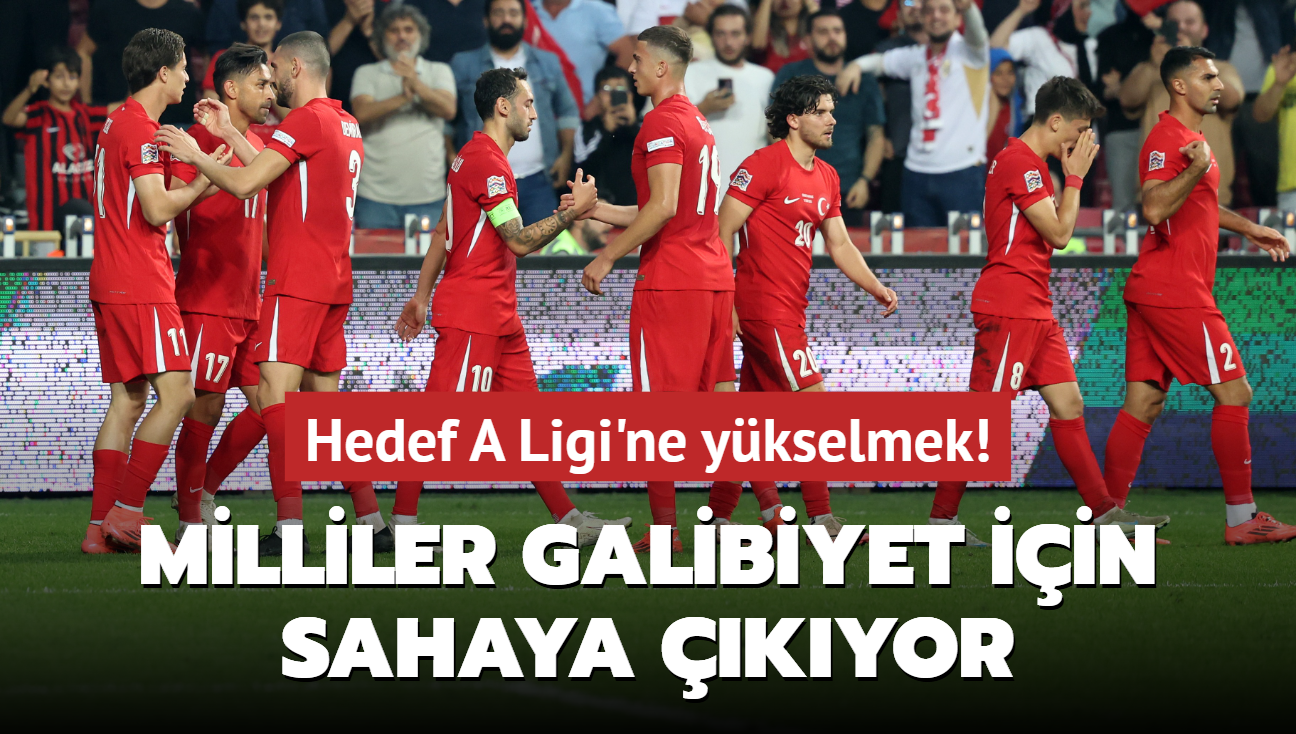 Milliler galibiyet iin sahaya kyor! Hedef A Ligi'ne ykselmek