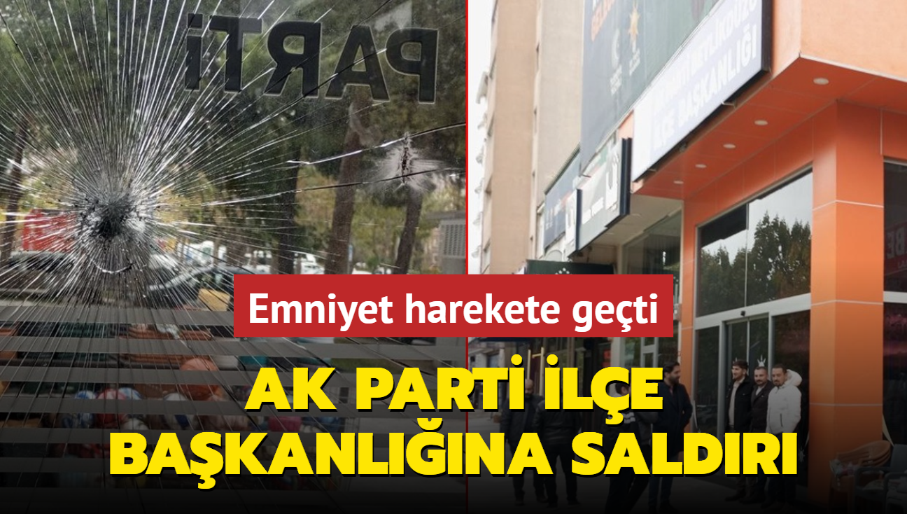 AK Parti le Bakanlna saldr! Emniyet harekete geti